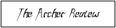 The Archer Review; 